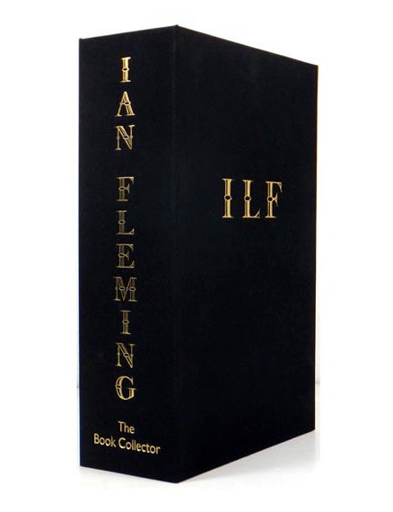 Item #67421 Ian Fleming: The Book Collector. Ian FLEMING, Authors, Fergus Fleming James Fleming, Jon Gilbert, John Cork.