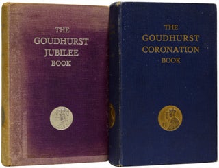 Item #67476 The Goudhurst Jubilee Book [and] The Goudhurst Coronation Book. A Record of...
