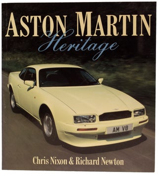 Item #67546 Aston Martin Heritage. FLEMING / BONDIANA, Chris NIXON, Richard, NEWTON