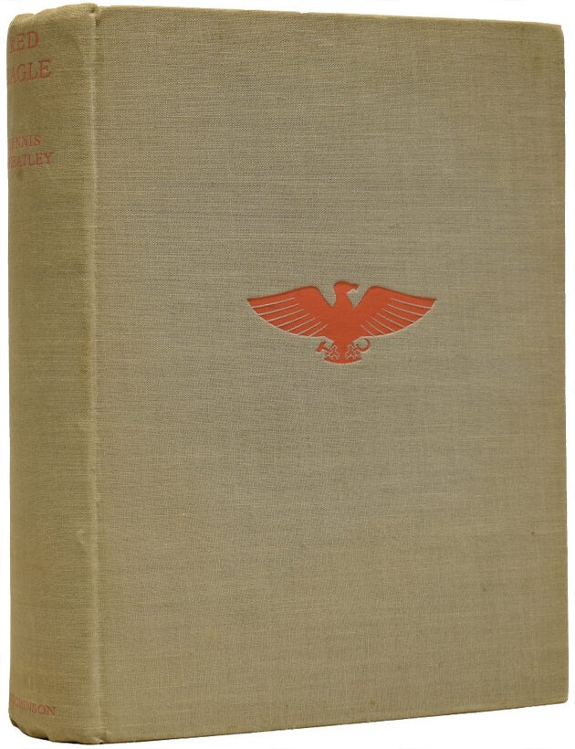 Item #67620 Red Eagle. The Story of the Russian Revolution and of Klementy Efremovitch Voroshilov, Marshal and Commissar for Defence of the Union of Socialist Soviet Republics. Dennis WHEATLEY, Ian Fleming association.