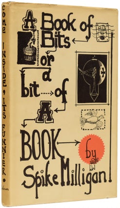 Item #67645 A Book of Bits or a Bit of A Book. By Spike Milligan. Ian Fleming / Bondiana, Spike...