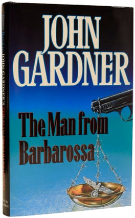 Item #67690 The Man From Barbarossa. John GARDNER