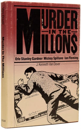 Item #67747 Murder in The Millions. Erle Stanley Gardner. Mickey Spillane. Ian Fleming. J....