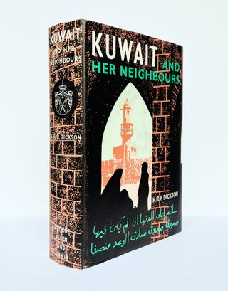 Item #67757 Kuwait and Her Neighbours. Edited for publication by Clifford Witting. Ian Fleming /...