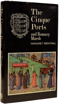 Item #67786 The Cinque Ports and Romney Marsh. Margaret BRENTNALL