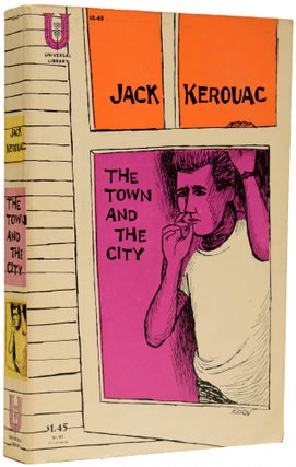 Item #67859 The Town and the City. Jack KEROUAC