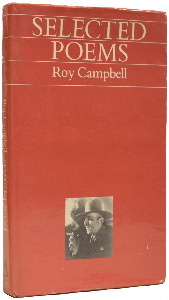 Flowering Rifle Roy Campbell Selected Poems | Roy CAMPBELL, Marcia LEVESON