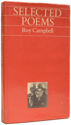 Item #67871 Roy Campbell Selected Poems. Roy CAMPBELL, Marcia LEVESON