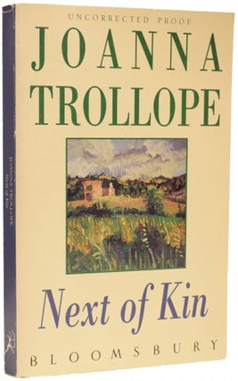 Item #67879 Next of Kin. Joanna TROLLOPE, born 1943
