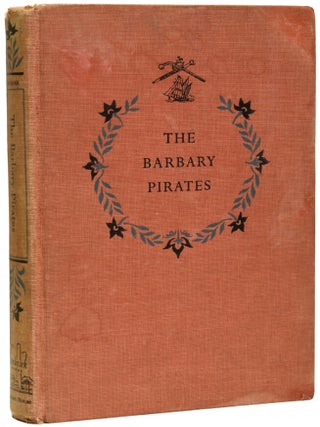 Item #67894 The Barbary Pirates. C. S. FORESTER, Charles J. MAZOUJIAN