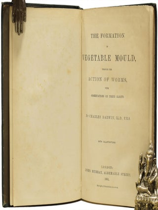The Formation of Vegetable Mould, Through the Action of Worms, with Observations on their Habits.