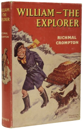 Item #67951 William - The Explorer. Richmal CROMPTON, Thomas HENRY