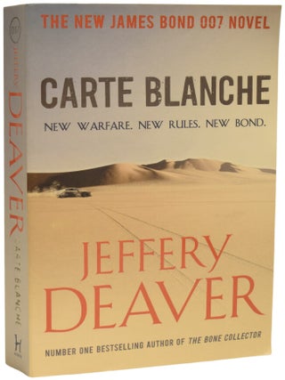 Item #68057 Carte Blanche. A James Bond Novel. Jeffery DEAVER, born 1950