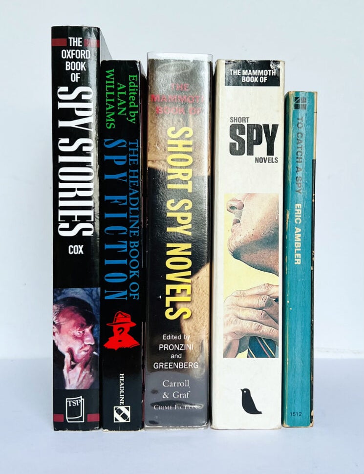 Item #68253 [James Bond novels] Group of Anthologies and each with content from Ian Fleming. Comprising To Catch A Spy (1966), Mammoth Book of Short Spy Novels (1986, and revised edition 2004), Headline Book of Spy Fiction (1992), Oxford Book of Spy Stories (1996). Ian FLEMING, Sir Arthur Conan, DOYLE, John, LeCARRE, John, BUCHAN, Graham, GREENE, Eric, AMBLER, Len, DEIGHTON.