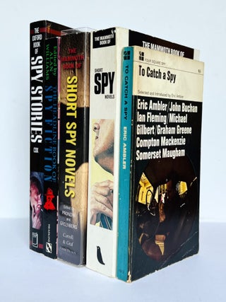 [James Bond novels] Group of Anthologies and each with content from Ian Fleming. Comprising To Catch A Spy (1966), Mammoth Book of Short Spy Novels (1986, and revised edition 2004), Headline Book of Spy Fiction (1992), Oxford Book of Spy Stories (1996).