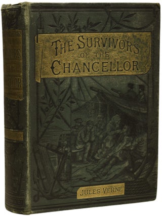 Item #68408 The Survivors of the Chancellor: Diary of J.R. Kazallon, Passenger. Jules VERNE,...