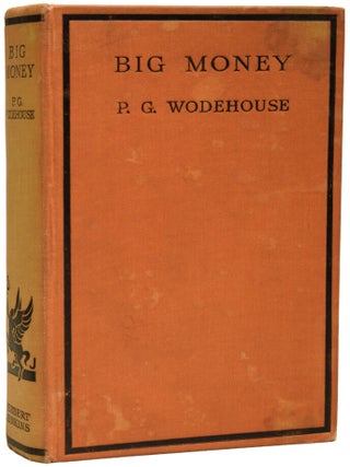 Item #68425 Big Money. P. G WODEHOUSE, Pelham Grenville