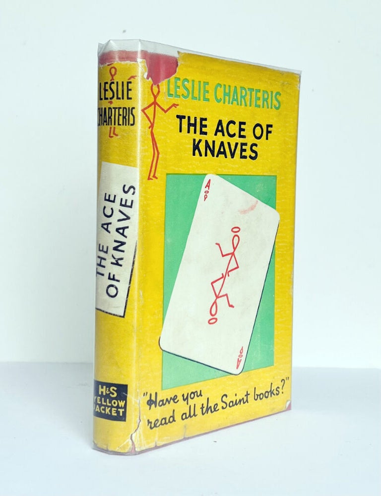 Item #68451 The Ace of Knaves [The Saint]. Leslie CHARTERIS.