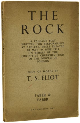 Item #68935 The Rock. A Pageant Play Written for Performance at Sadler's Wells Theatre 28...