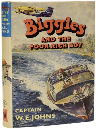 Item #69123 Biggles and the Poor Rich Boy. Another case from the records of Biggles and the...