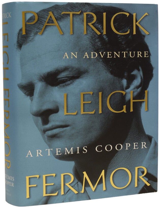 Item #69130 Patrick Leigh Fermor: An Adventure. Artemis COOPER, born 1953.
