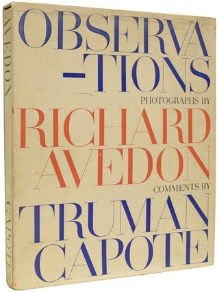 Item #69183 Observations. AVEDON. Richard, Truman CAPOTE, commentary