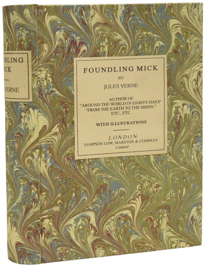 Item #69283 Foundling Mick (P'tit Bonhomme). Jules VERNE, Gabriel, L&eacute;on BENETT.