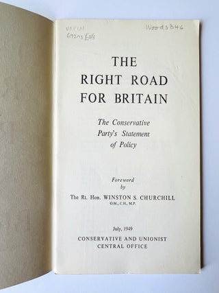 The Right Road for Britain. The Conservative Party's Statement of Policy.