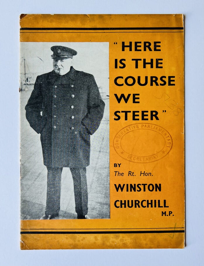 Item #69300 "Here is The Course We Steer". Mr Churchill Maps Out The Tasks thet Face the Nation. Winston CHURCHILL.