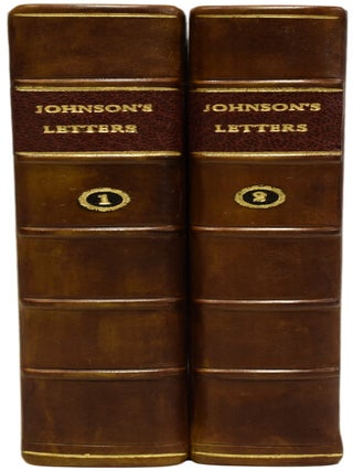 Letters To and From the Late Samuel Johnson. To Which Are Added Some Poems Never Before Printed. Published From the Original Manuscript in Her Possession by Hester Lynch Poizzi.