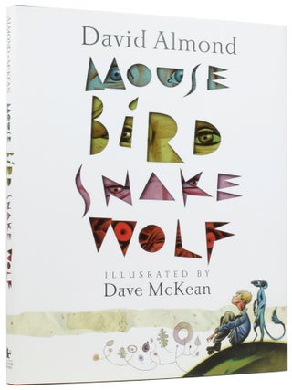 Item #69511 Mouse Bird Snake Wolf. David ALMOND, born 1951, Dave MCKEAN
