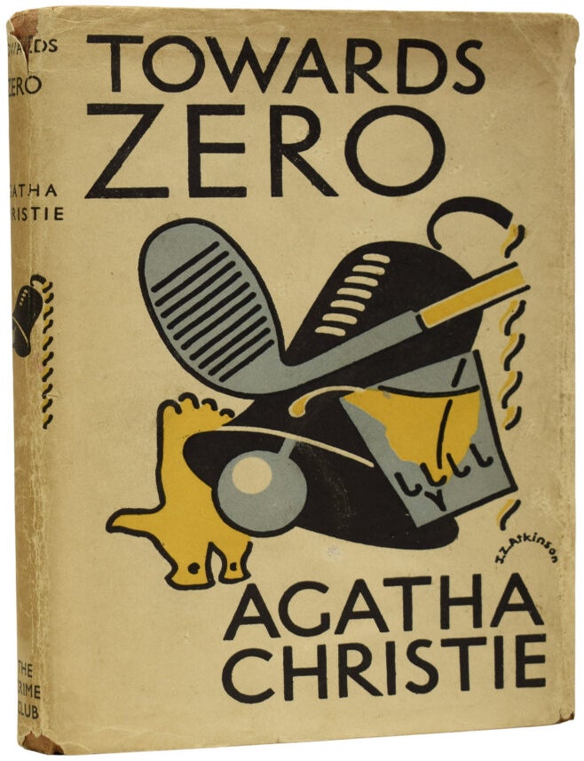 Item #69955 Towards Zero. Agatha CHRISTIE, Dame.