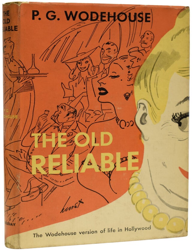 Item #69986 The Old Reliable. P. G WODEHOUSE, Pelham Grenville.