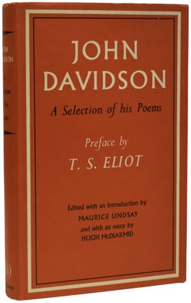 Item #70160 A Selection of his Poems. John DAVIDSON, T. S. ELIOT, preface, Hugh MCDIARMID, essay