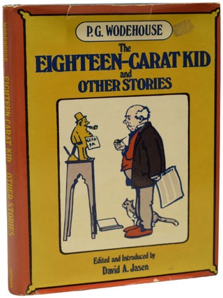 Item #70197 The Eighteen-carat Kid, and Other Stories. P. G. WODEHOUSE, Pelham Grenville, David...