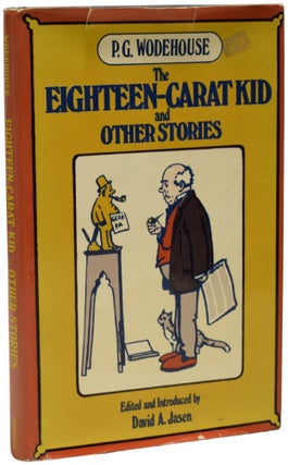 Item #70197 The Eighteen-carat Kid, and Other Stories. P. G. WODEHOUSE, Pelham Grenville, David...