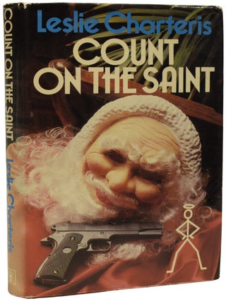 Item #70239 Count On The Saint. Leslie CHARTERIS, Donne AVENELL, Graham WEAVER, outline and...