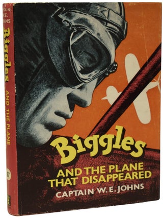 Item #70282 Biggles and the Plane that Disappeared. A Story of the Air Police. Captain W. E....