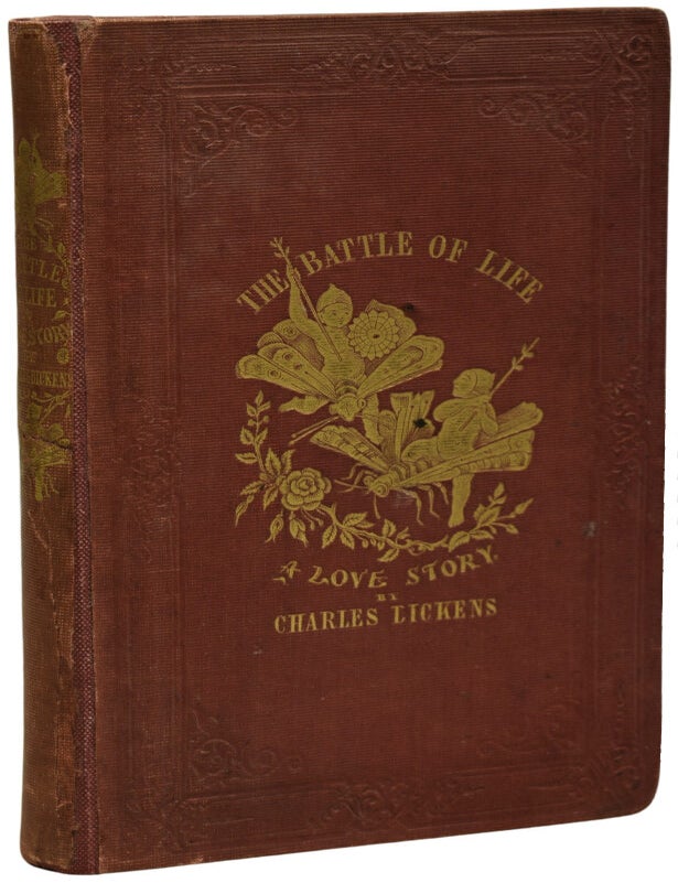 Item #70333 The Battle of Life. A Love Story. Charles DICKENS.