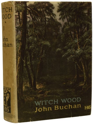 Item #70461 Witch Wood. John BUCHAN