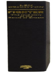 Fighter. The True Story of the Battle of Britain.