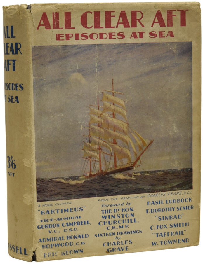 Item #70634 All Clear Aft. Episodes at Sea. Sir CHURCHILL, introduction Winston Spencer.
