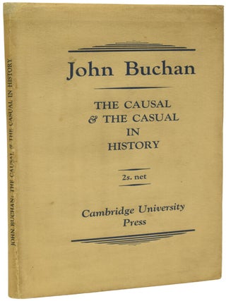 Item #70698 The Causal and the Causal in History. John BUCHAN