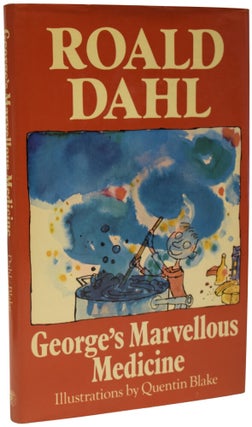 Item #70745 George's Marvellous Medicine. Roald DAHL, Quentin BLAKE
