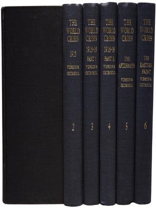 Item #70858 The World Crisis 1911-1918. [Complete in six volumes, including: 1911-1914; 1915;...
