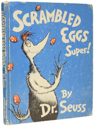Item #70863 Scrambled Eggs, Super! SEUSS Dr, Theodo Seuss GEISEL
