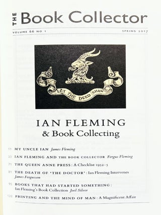 The Book Collector: Ian Fleming and Book Collecting [a special issue]. Spring 2017. Edited by James Fergusson; Consultant Editor, Nicolas Barker.