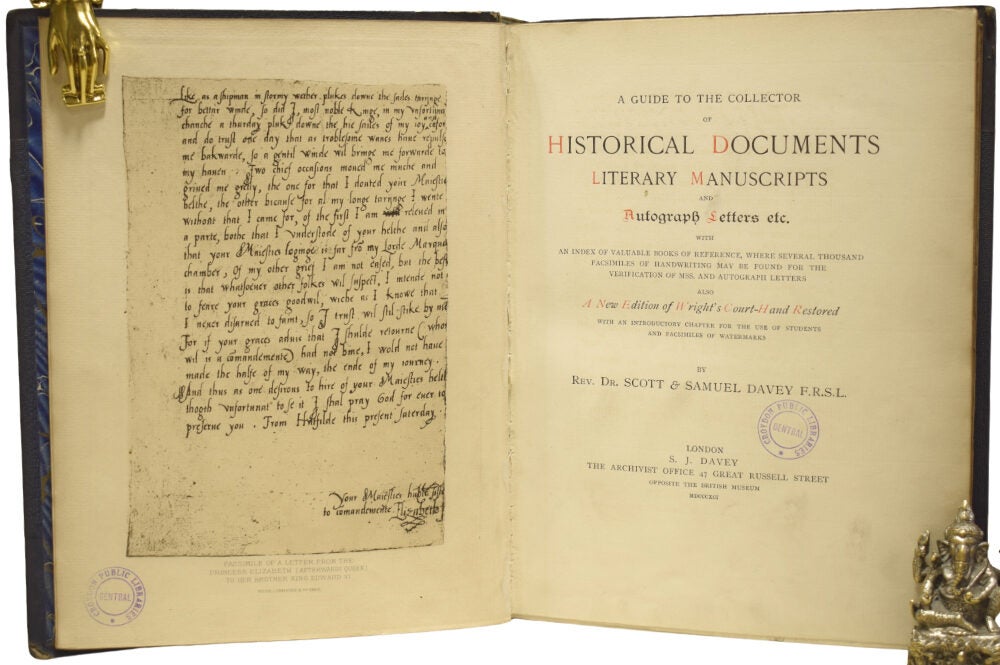 A Guide to the Collector of Historical Documents, Literary Manuscripts ...