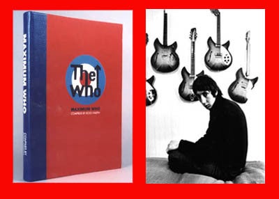 Maximum Who; The Who in the Sixties. Compiled by Ross Halfin | The WHO ...