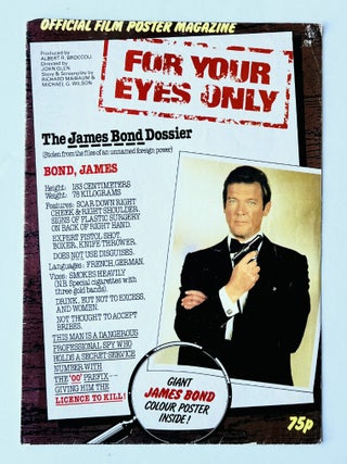 For Your Eyes Only: The James Bond Dossier. Official Film Poster Magazine.